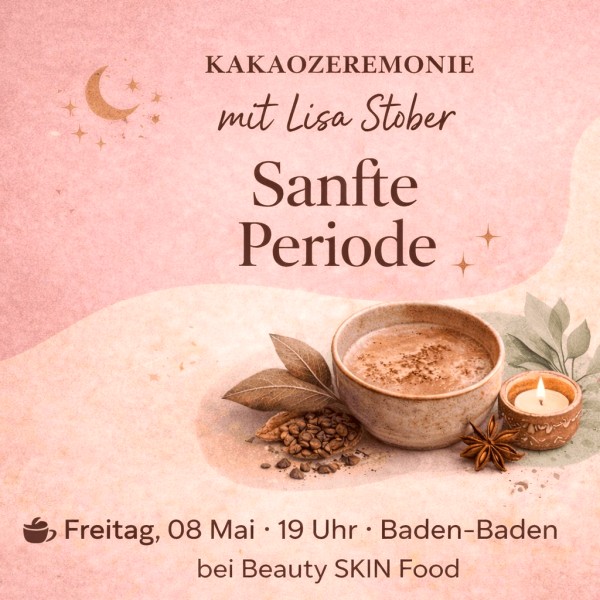 KAKAOZEREMONIE  „Sanfte Periode“